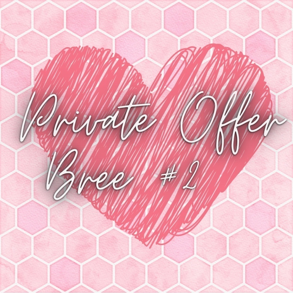 Private Offer For Bree Numba 2